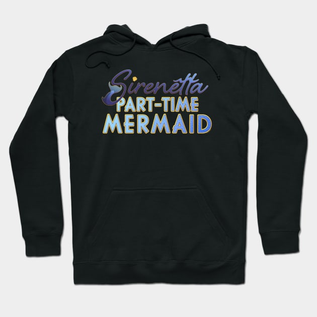 Sirenetta: Part-Time Mermaid Logo Hoodie by Tiny Siren Animation